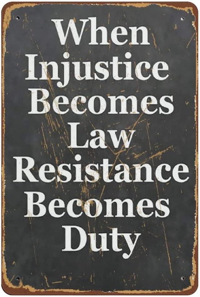 Geroclonup When Injustice Becomes Law Resistance Becomes Duty Printable Thomas Jefferson Founding Fathers Resistance Protest Novelty Vintage Metal Sign 20-30cm