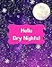 Produktbild Hello Dry Nights!: Kids Bedwetting Management Star Reward Chart And Progress Tracker (34 weeks) (Bedwetting Tracker Log Book, Band 4)