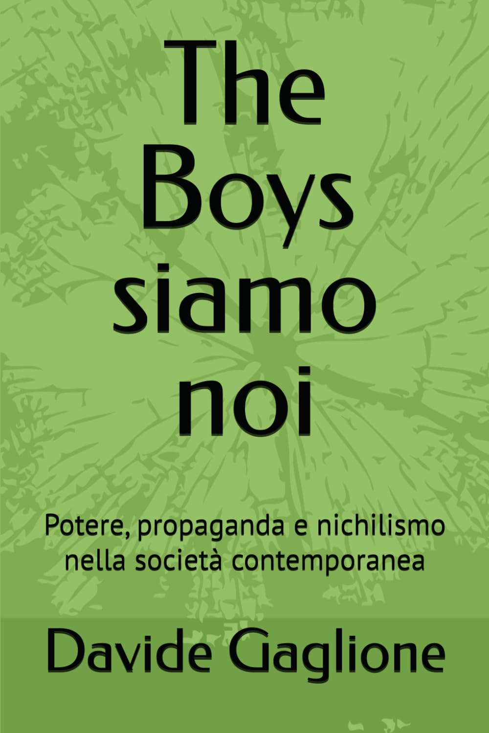 The Boys siamo noi: Potere, propaganda e nichilismo nella società contemporanea