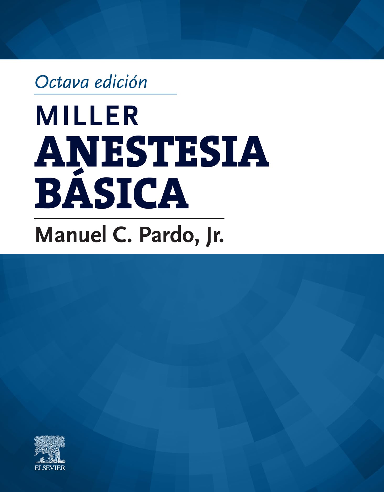 Miller. Anestesia básica (Spanish Edition)