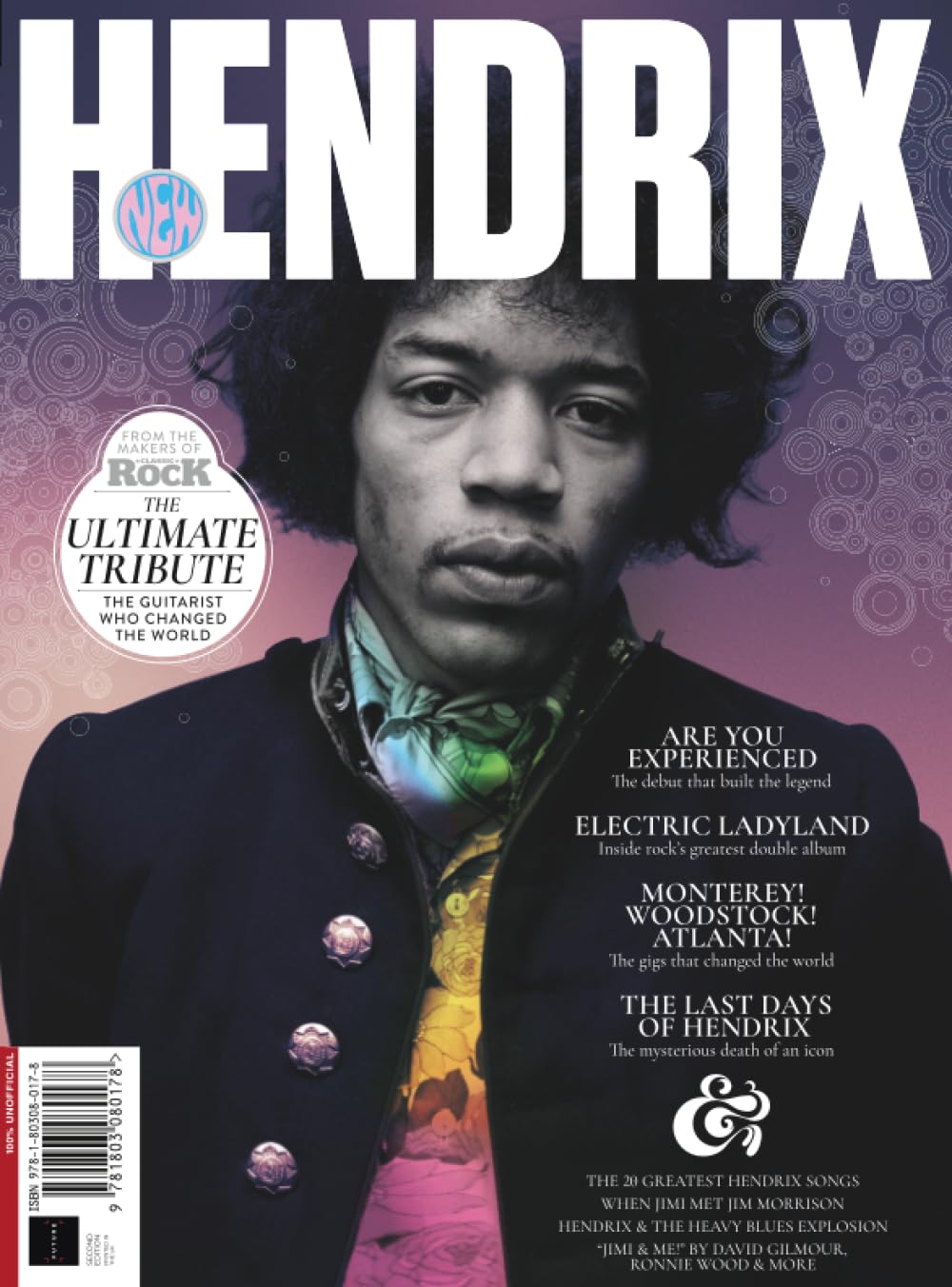 Classic Rock Special: Jimi Hendrix: The Ultimate Tribute to the Guitarist who Changed the World