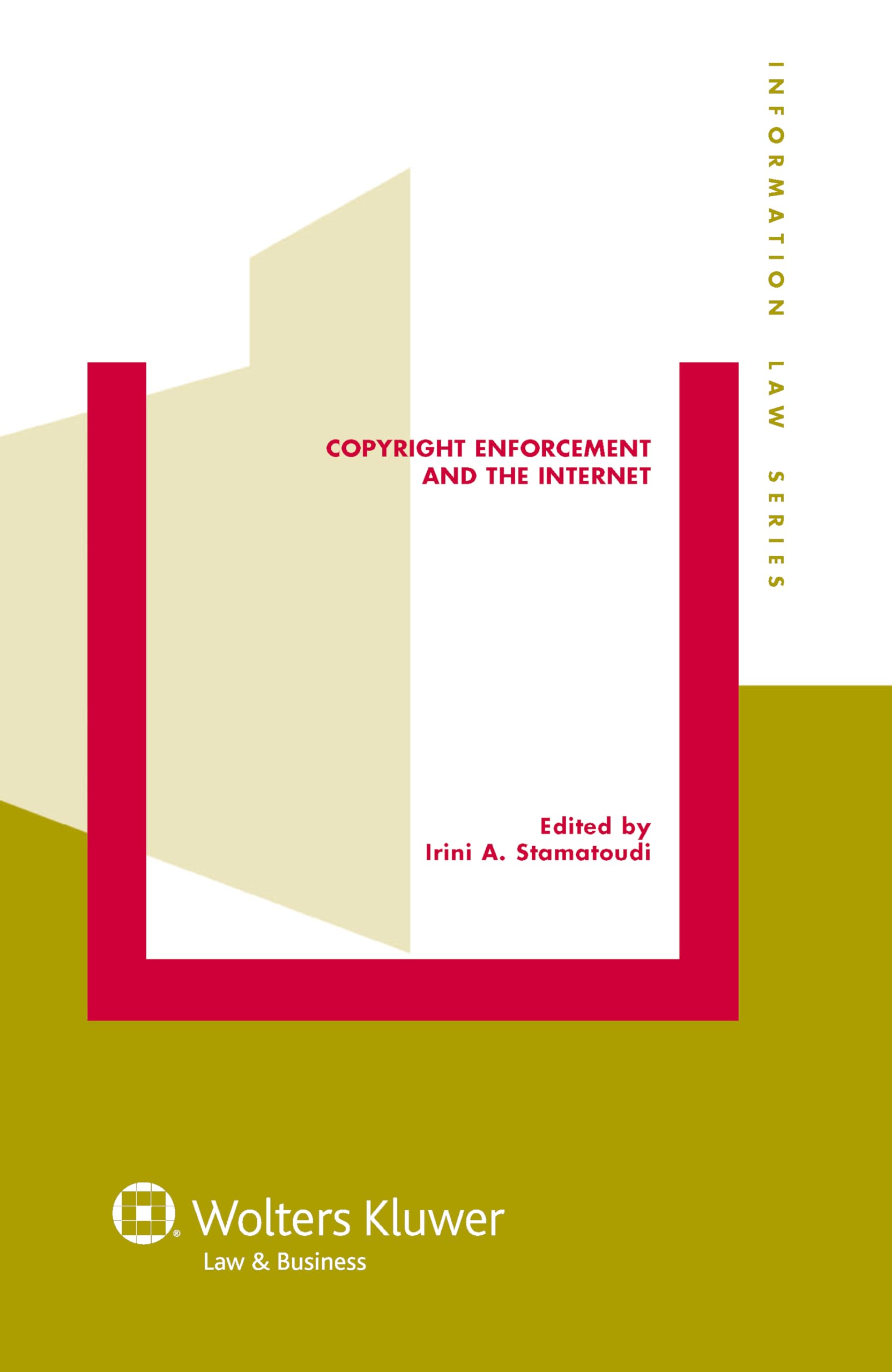 Buy Copyright Enforcement and the Internet (Information Law Series, 21) — BookShops.in