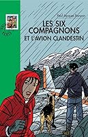 Les Six Compagnons et l'Avion clandestin 2012012647 Book Cover