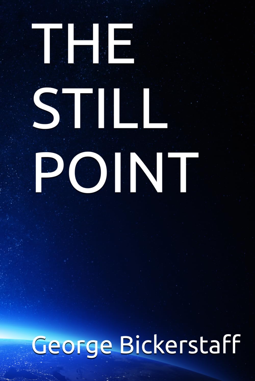 THE STILL POINT (THE LONG LANDING)
