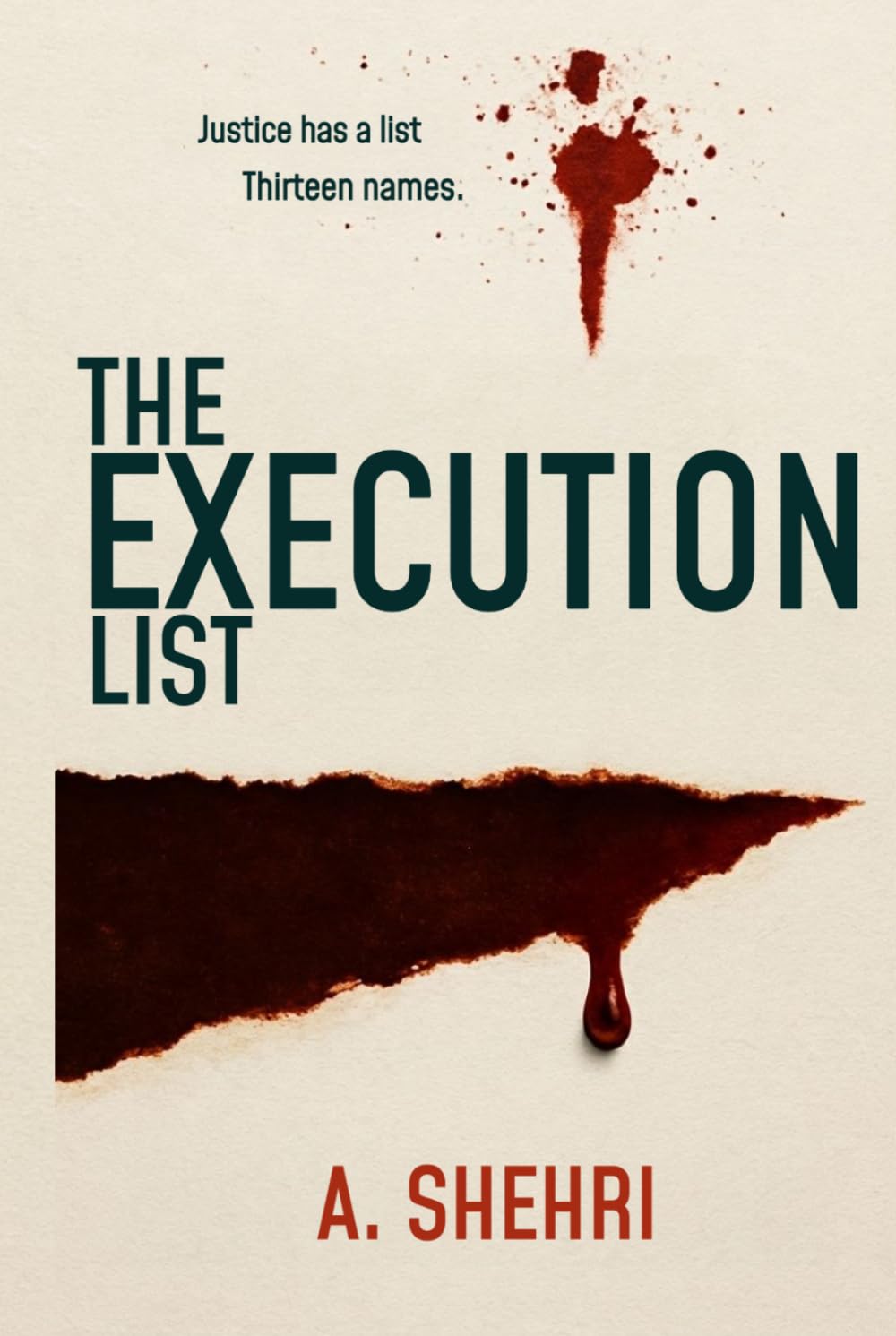 THE EXECUTION LIST: A Dark Crime Thriller Novel