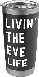 Eve Living The Eve Life Name Funny Stainless Steel Insulated Tumbler