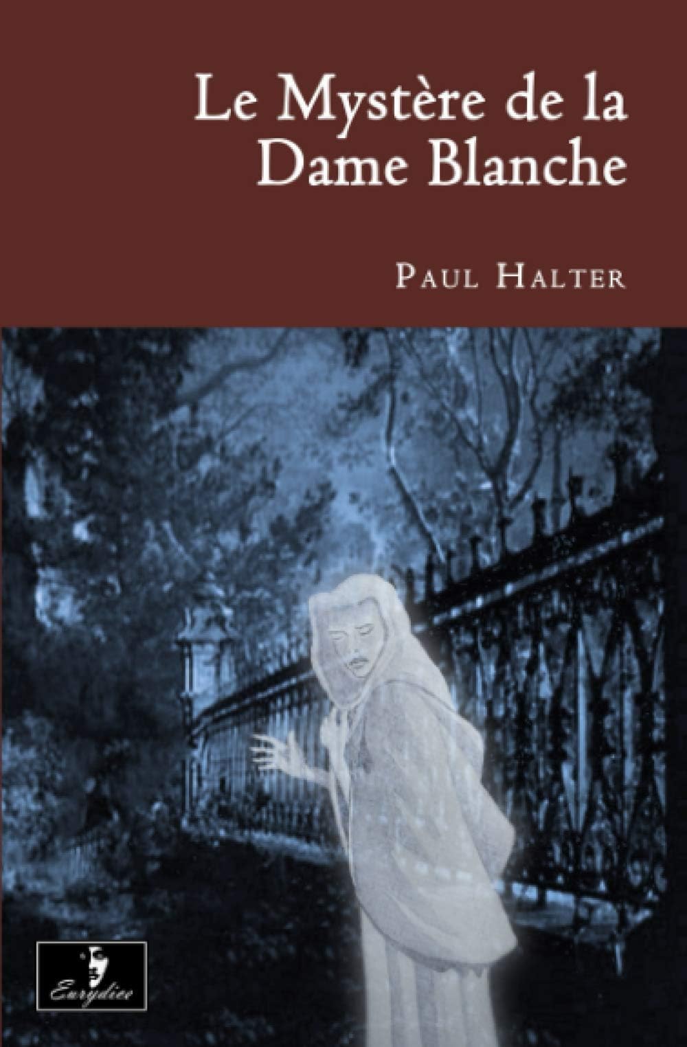 Le Mystère de la Dame Blanche