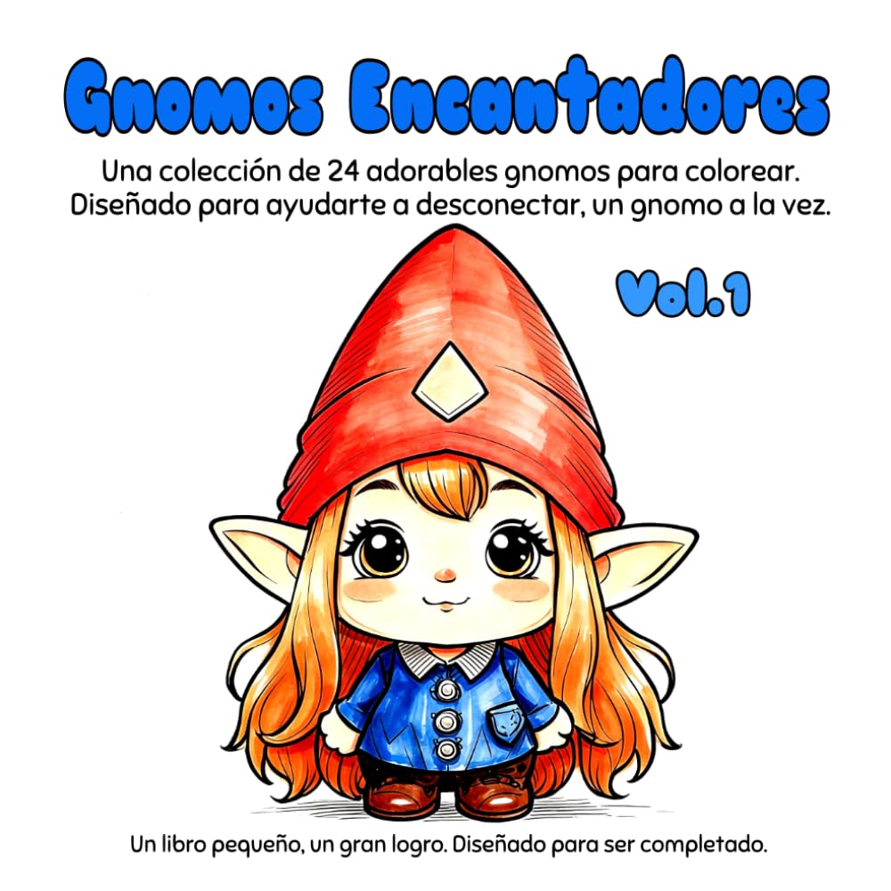 Gnomos Encantadores Vol.1 - Libro para colorear para adultos.: Una colección de 24 adorables gnomos para colorear. Diseñado para ayudarte a desconectar, gnomo a gnomo.