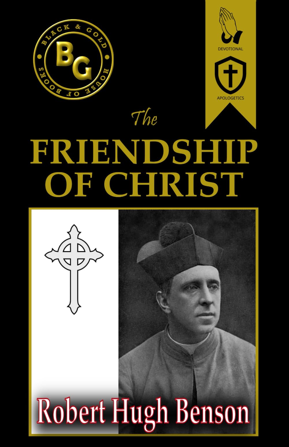 The Friendship of Christ (Annotated)