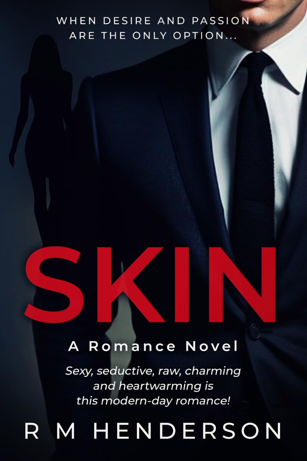 Skin: A Romance Novel