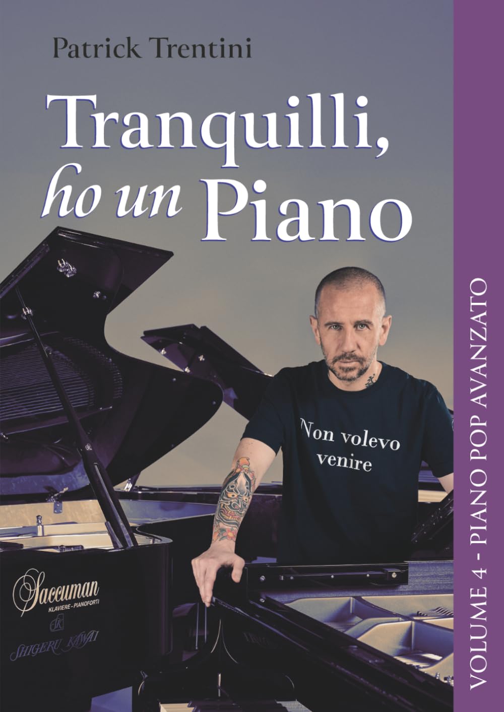 Tranquilli, ho un Piano: Volume 4 – Piano Pop Avanzato