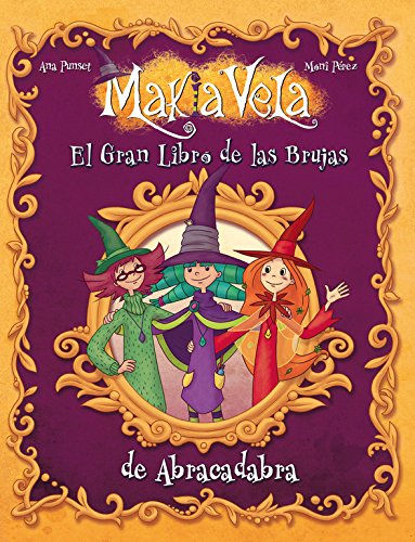 El gran libro de las brujas de abracadabra / Great Book of Abracadabra Witches