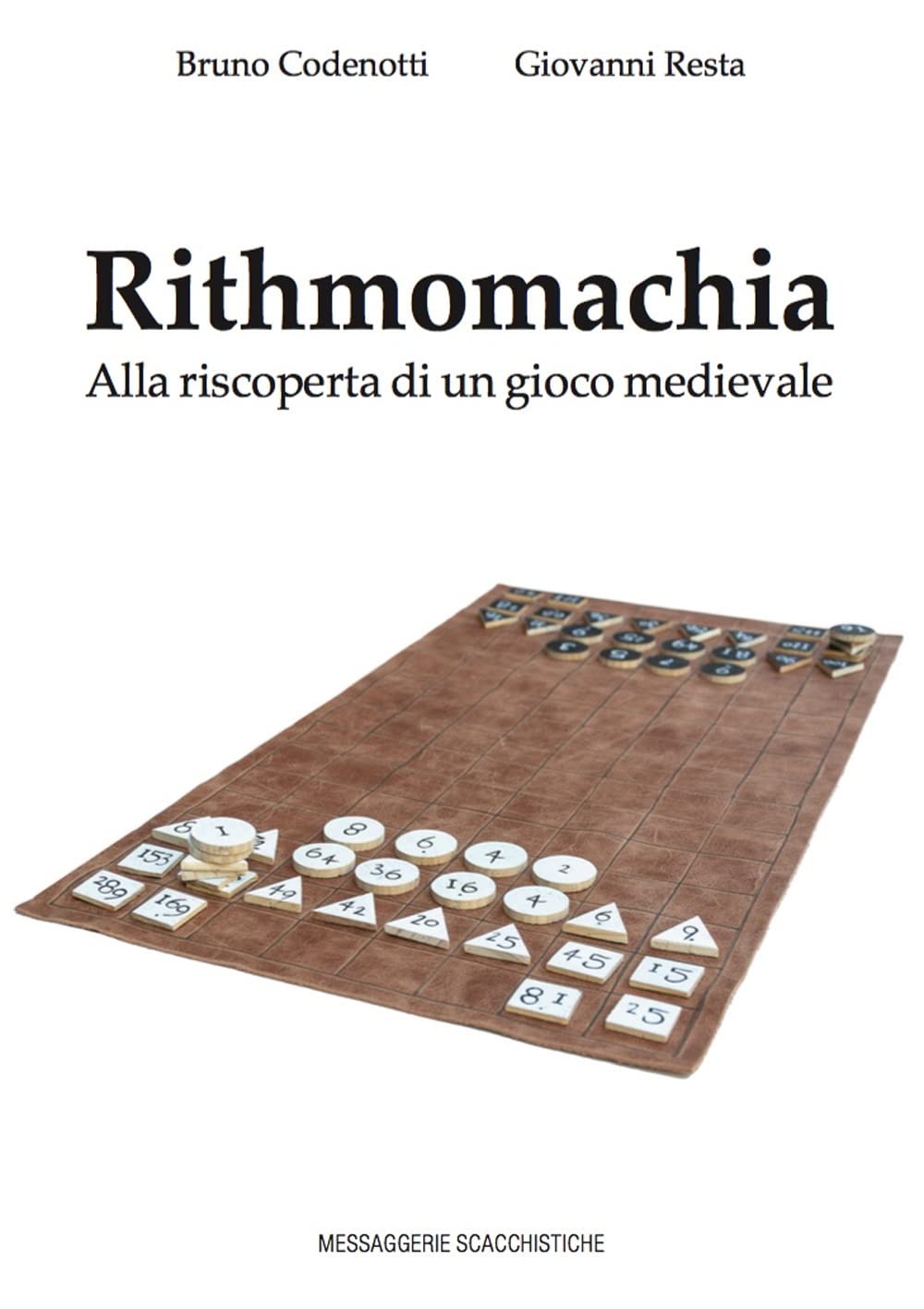 Rithmomachia. Alla Riscoperta Di Un Gioco Medievale - 4
