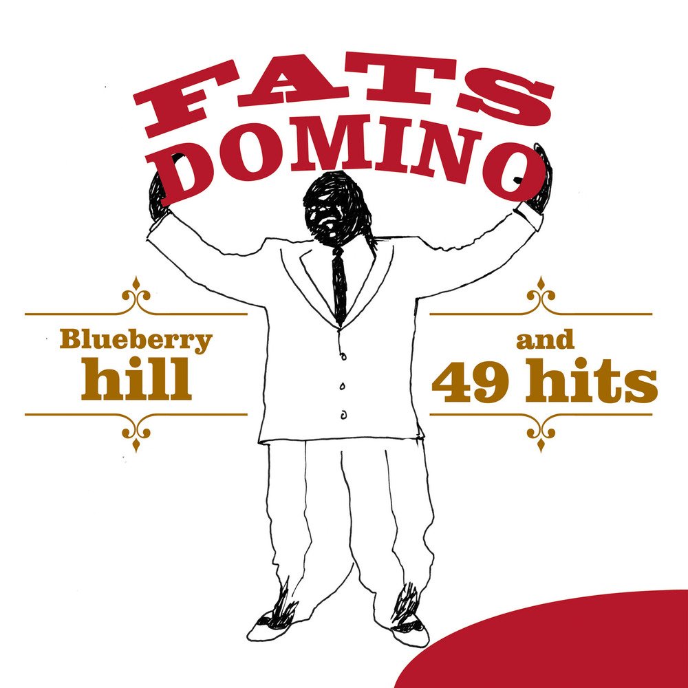 Fats Domino - Blueberry Hill
