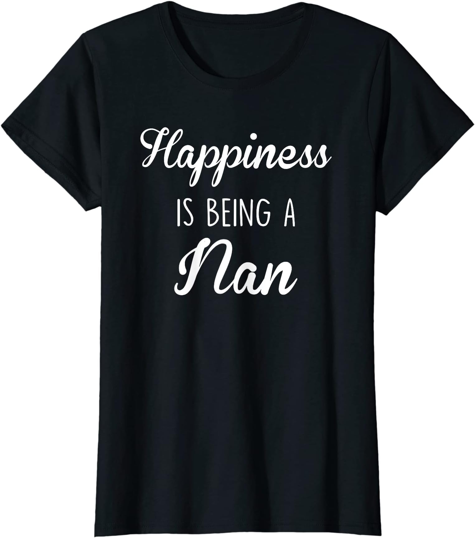 Nan ShirtsNan Shirt Gift: Happiness T-Shirt