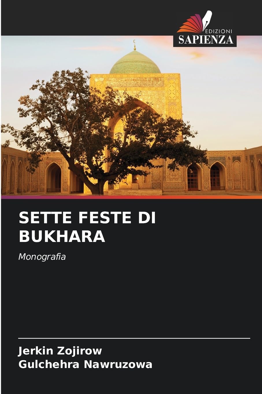 Sette Feste Di Bukhara: Monografia