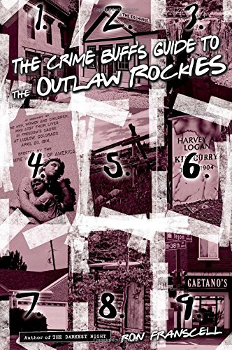Crime Buff's Guide to the Outlaw Rockies (Crime Buff's Guides)