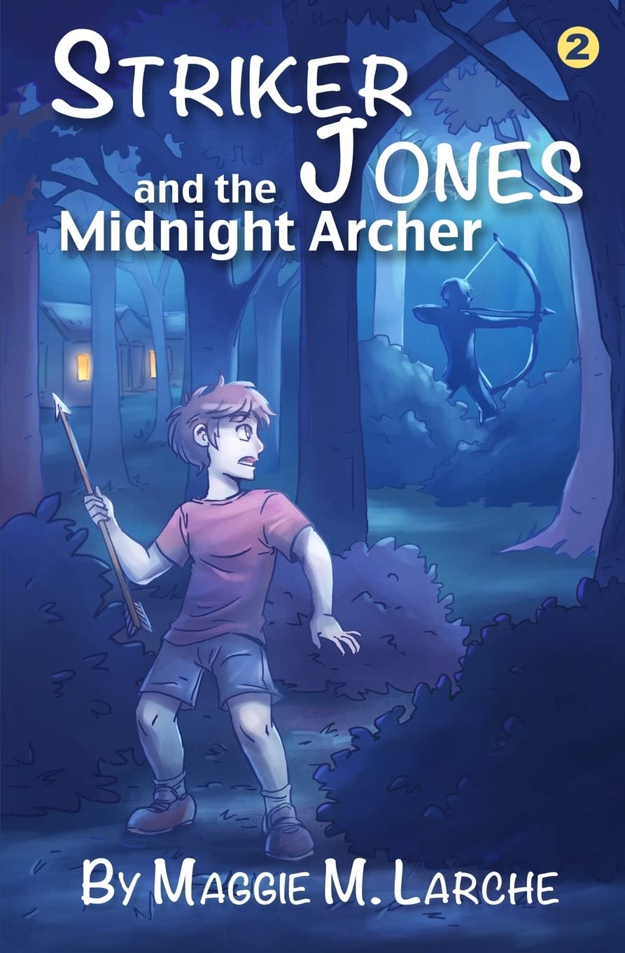 Striker Jones and the Midnight Archer (Volume 2)