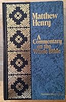 Matthew Henry A Commentary on the Whole Bible Vol. 3 Job to Song of Solomon Revised and Corrected B01IAFNR60 Book Cover