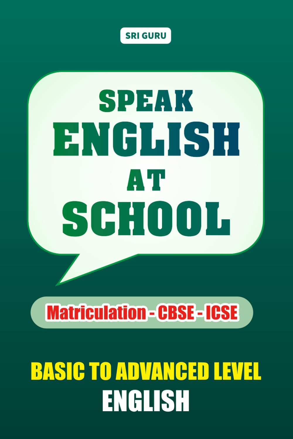 Speak English at School: Daily use English Sentences in School