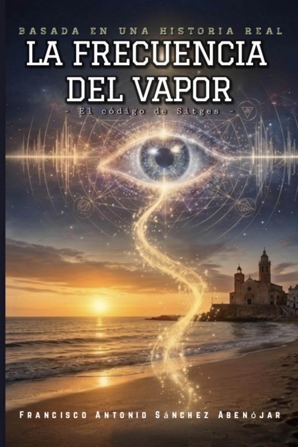 LA FRECUENCIA DEL VAPOR: El código de Sitges: 1