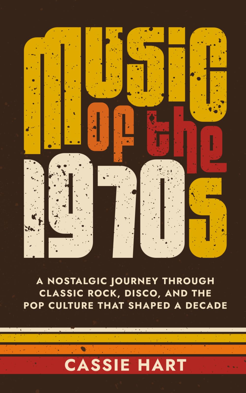 Music of the 1970s: A Nostalgic Journey Through Classic Rock, Disco, and the Pop Culture That Shaped a Decade