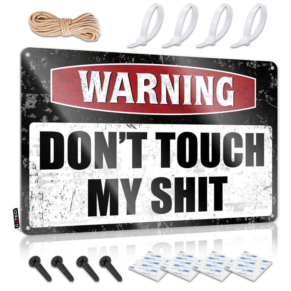 Tin Signs Funny Vintage Warning Don'T Touch My Shit Sign Beer Signs For Man Cave Retro Signs(30X40CM)