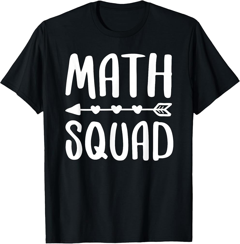 Math Squad Shirt Men Women Math Class Team T-Shirt
