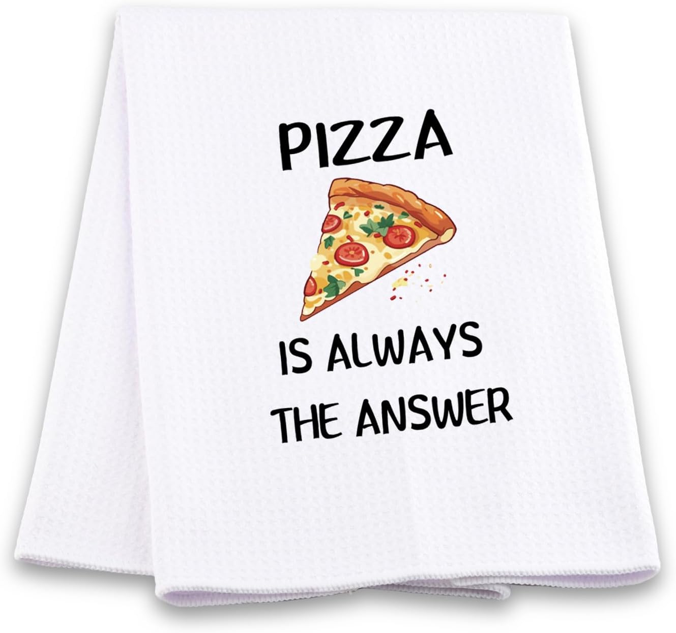 Funny Pizza Gift Pizzas Themed Towel Pizzeria Gift Pizza is Always The Answer Kitchen Towel Italian Food Lover Gifts