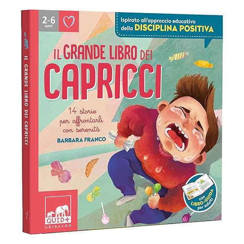 Il grande libro dei capricci. 14 storie per affrontarli con serenità. Ediz. illustrata