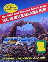 The AADA Road Atlas and Survival Guide: Mountain West 1556341350 Book Cover