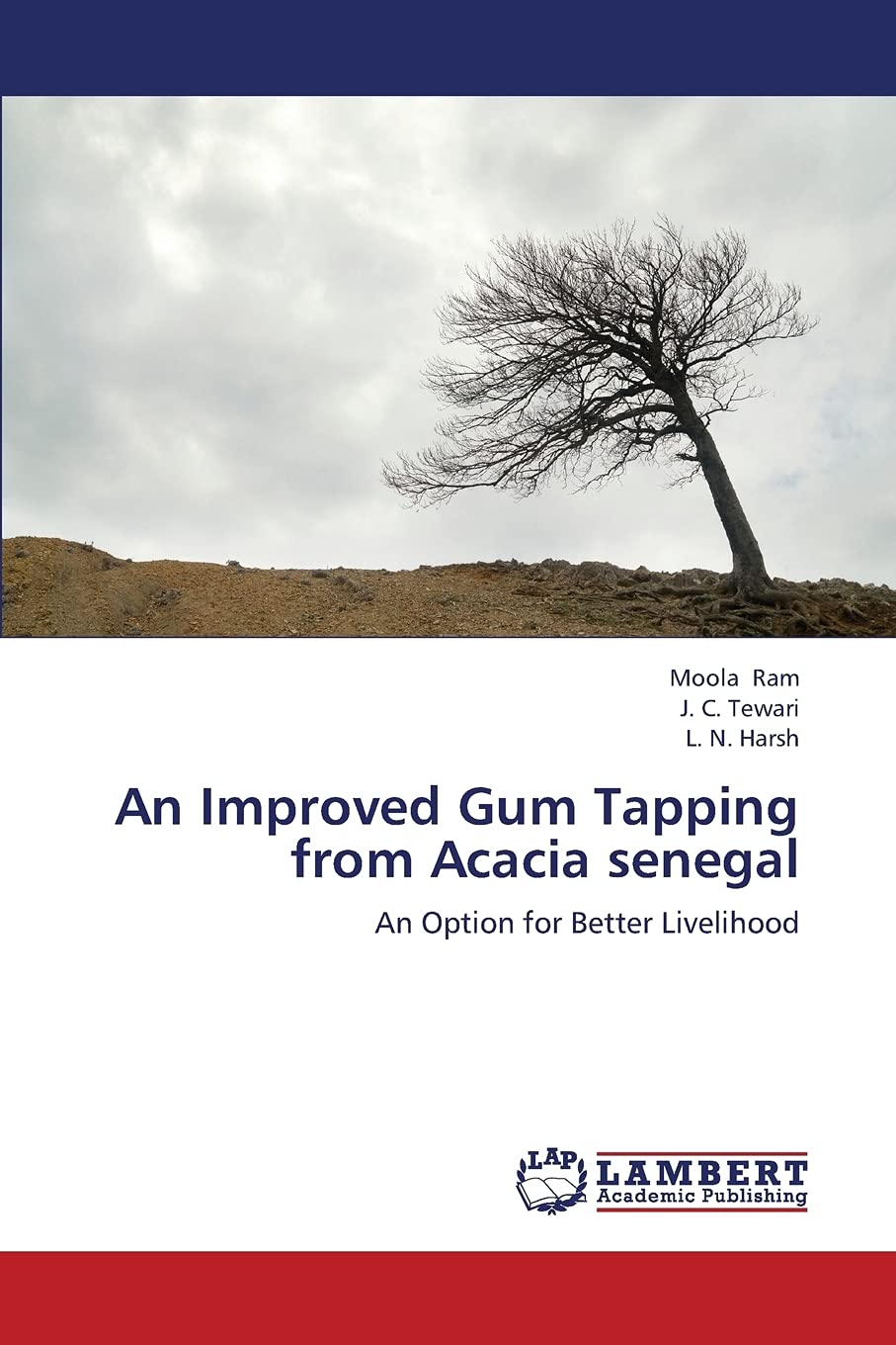 An Improved Gum Tapping from Acacia senegal: An Option for Better Livelihood