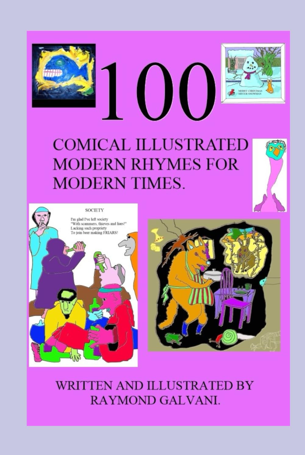 100: COMICAL ILLUSTRATED MODERN RHYMES FOR MODERN TIMES.