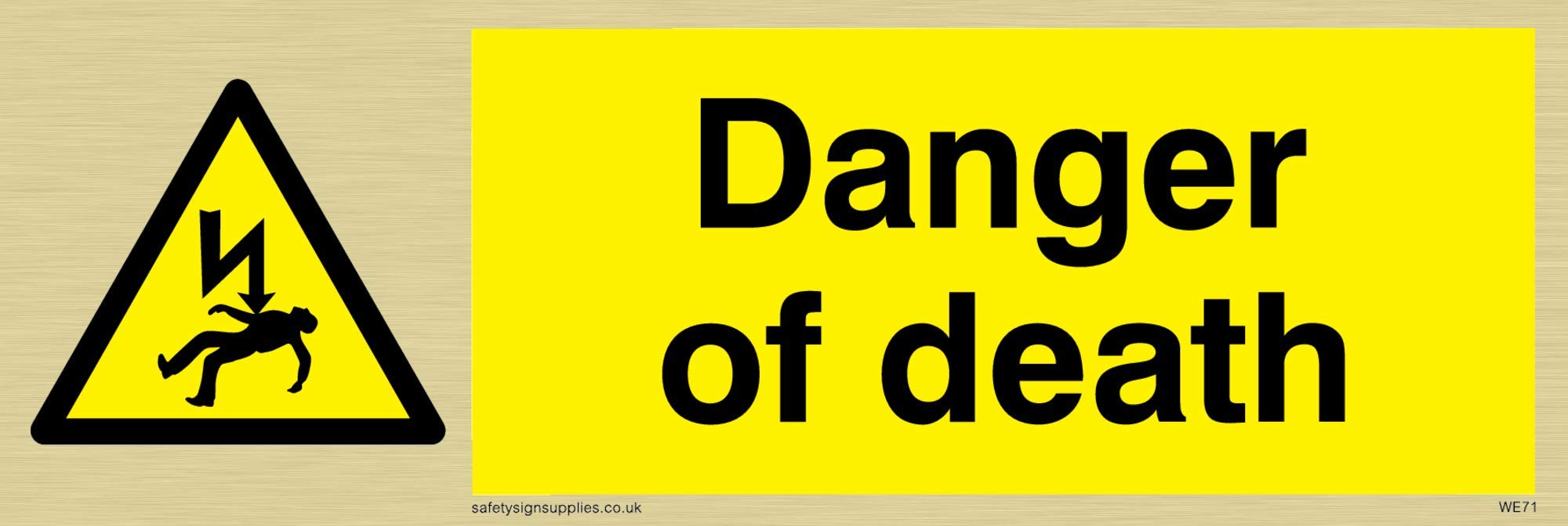 Viking Signs WE71-L15-GV "Danger Of Death" Sign, Gold Vinyl, 50 mm H x 150 mm W