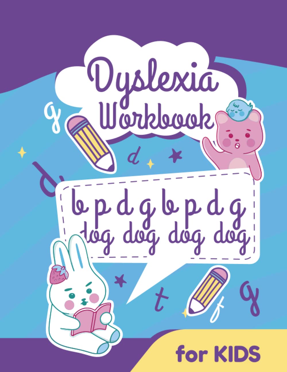 Dyslexia Workbook for Kids: Orton Gillingham Tools for Dyslexic Children ages 4-8 to Overcome Learning Disability that Affects Reading and Writing
