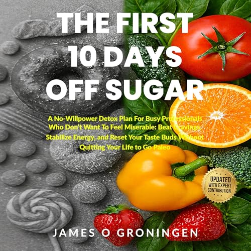 Couverture de The First 10 Days Off Sugar