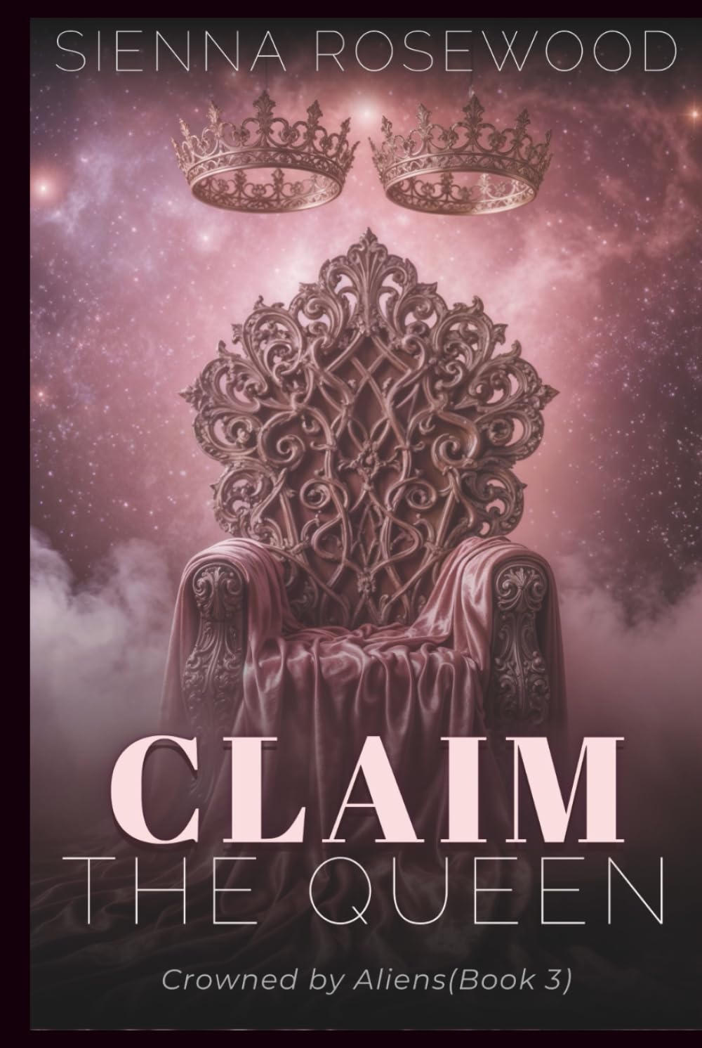 Claim the Queen: An Erotic Sci-Fi Omegaverse Reverse Harem Romance (Crowned by Aliens)