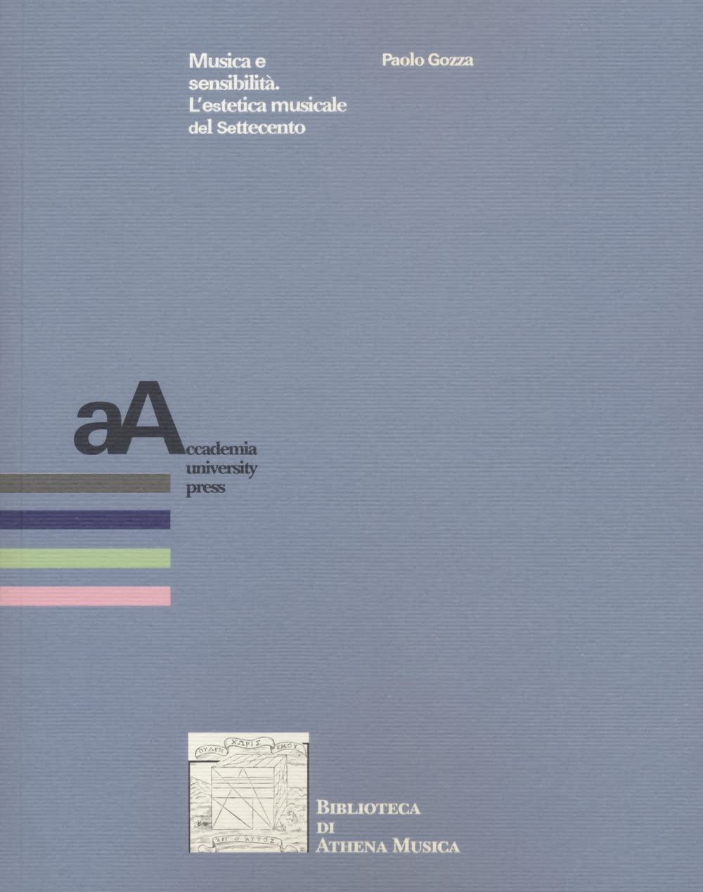 Musica E Sensibilità. L'estetica Musicale Del Settecento - 4