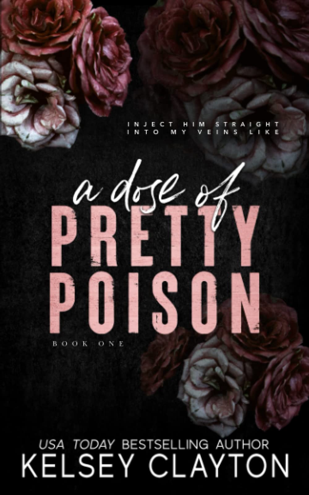 A Dose of Pretty Poison: A Brother's Best Friend Romance (Pretty Poison Trilogy)