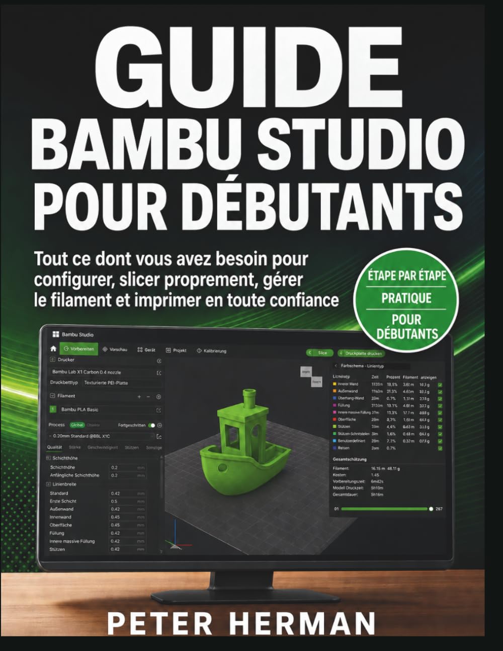 Guide Bambu Studio Pour Débutants: Tout ce dont vous avez besoin pour configurer, slicer proprement, gérer le filament et imprimer en toute confiance