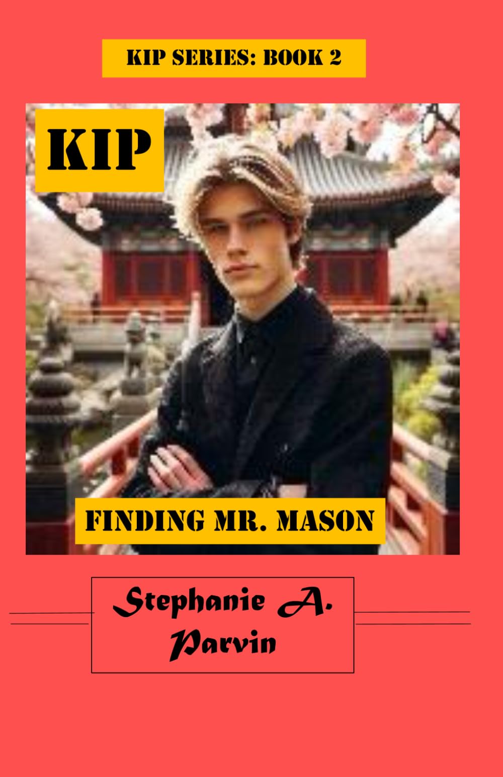 KIP: Finding Mr. Mason (KIP Series)