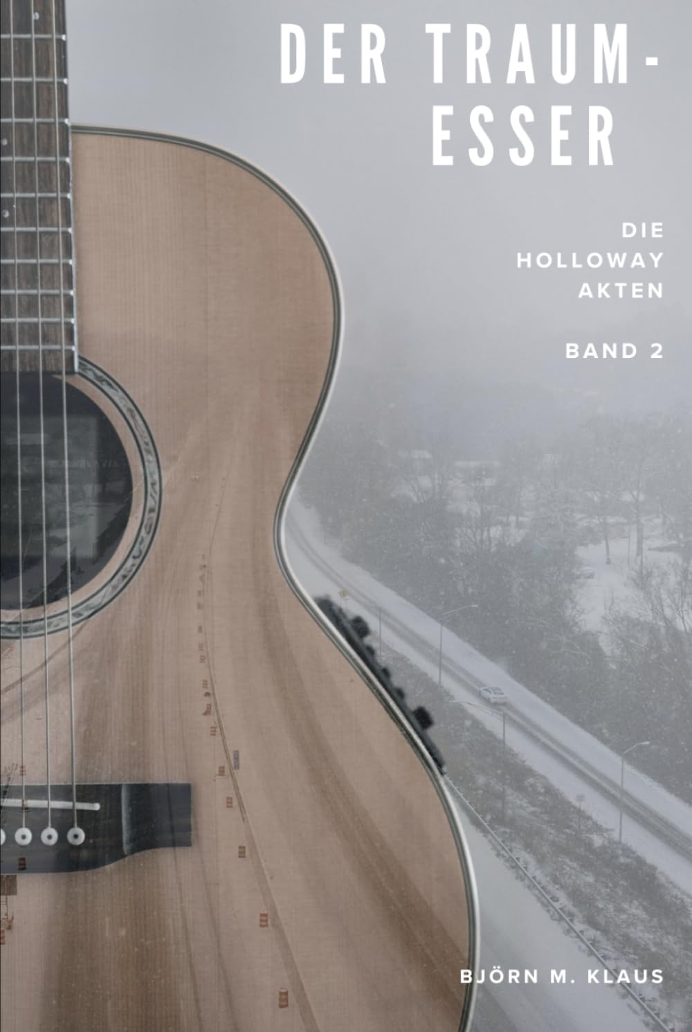 Der Traum-Esser (Die Holloway Akten)