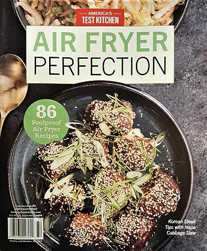 America's Test Kitchen Air Fryer Perfection Magazine Issue 32