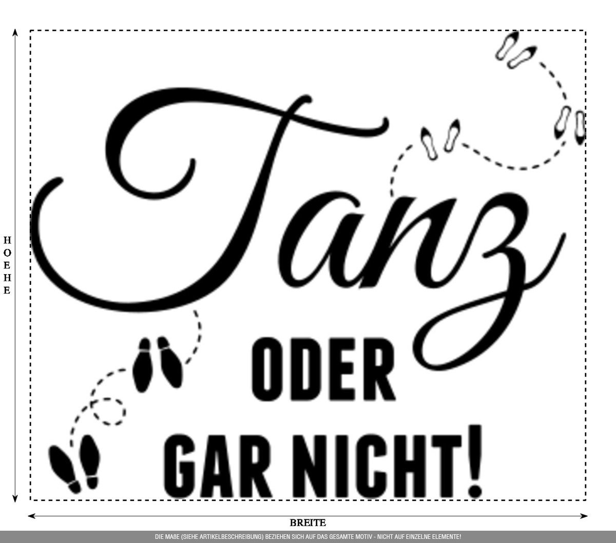 Aufkleber » Tanz oder gar Nicht!, 230x32,2cm, Schwarz • Wandtattoo/Wandaufkleber/Wandsticker/Wanddeko/Vinyl