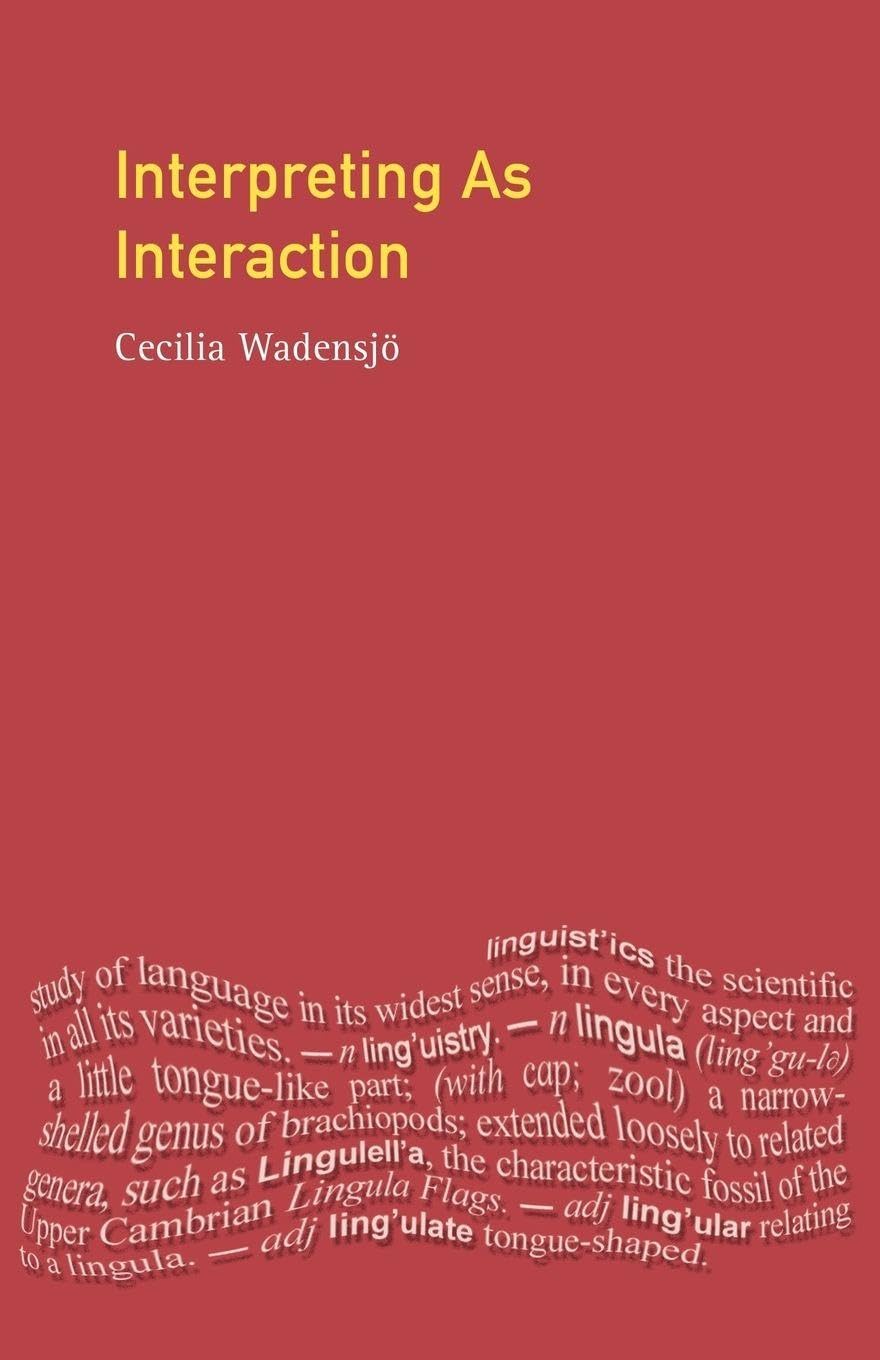 Interpreting As Interaction (Language In Social Life)