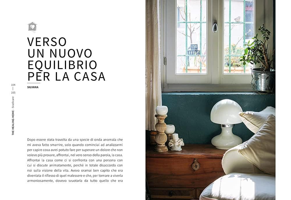 The healing home. La casa che cura. 7 passi per trasformare la tua casa e la tua vita