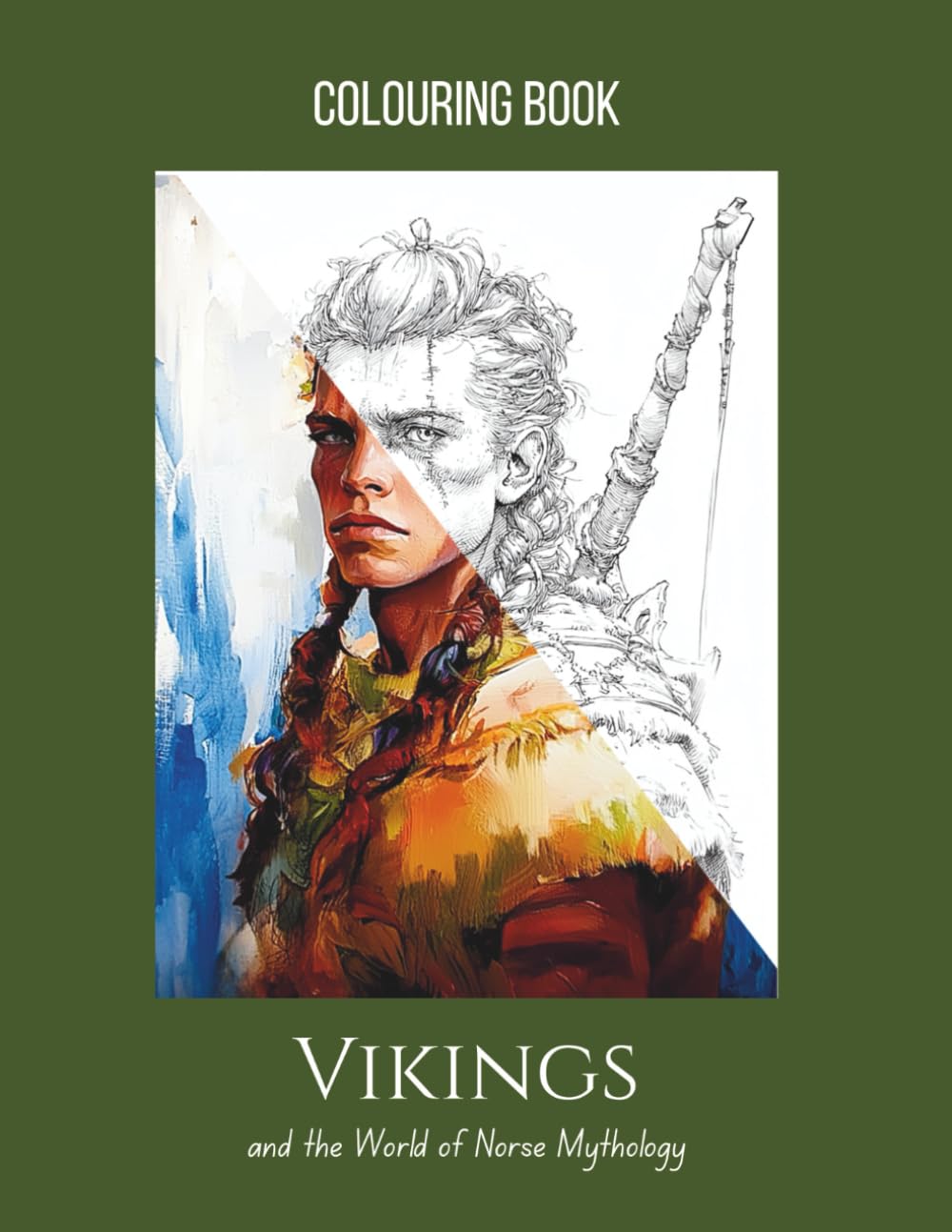 Vikings and the World of Norse Mythology Coloring Book: 25 Coloring Pages of Norse Gods, Legends, and Warriors — Perfect for Adult Coloring, Stress Relief & Mindfulness