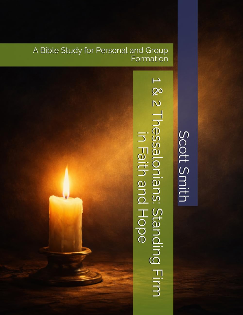 1 & 2 Thessalonians: Standing Firm in Faith and Hope: A Bible Study for Personal and Group Formation (Bible Pathways Series)