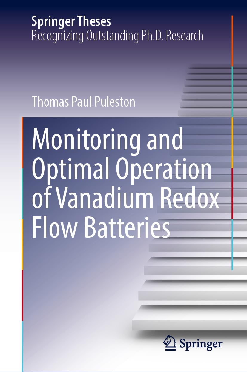 Monitoring and Optimal Operation of Vanadium Redox Flow Batteries (Springer Theses)