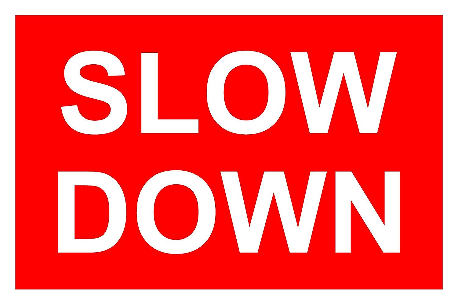 Onpoint Print & Display Ltd Red / White Slow Down Road Safety Aluminium Composite Sign 400Mm X 270Mm Red/White.